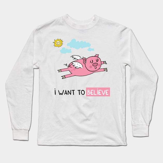 I want to believe Long Sleeve T-Shirt by adrianserghie